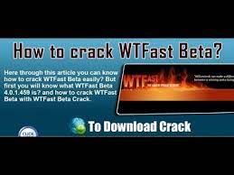 WTFAST 5.3.6 Crack