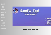 How To Work SamFw FRP Tool v4.7.1 One Click Latest
