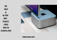 M2 Max & Ultra Mac Studio Free macOS Download